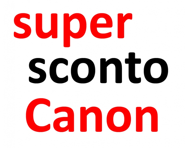  SUPER SCONTO CANON